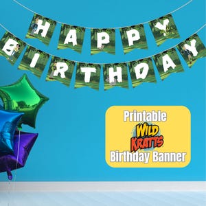 Wild Kratts Happy Birthday Banner- Printable and Editable