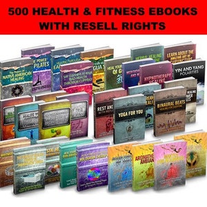 Health & Fitness 500 eBooks Pack with Resell Rights