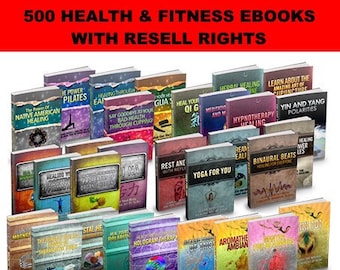 Health & Fitness 500 eBooks Pack with Resell Rights