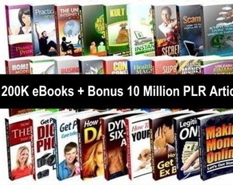 200K eBooks Bundle + Bonus 10 Million PLR Articles Includes Resell Rights HUGE Collection