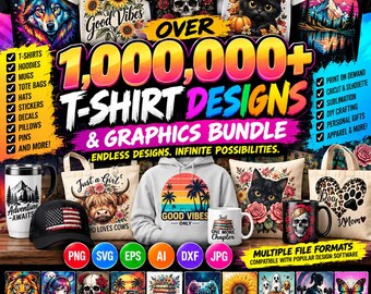 May include: A digital marketing graphic for a bundle of over 1,000,000 t-shirt designs and graphics, featuring various apparel items like t-shirts, hoodies, and tote bags, alongside mugs and hats, all displaying colorful illustrations.