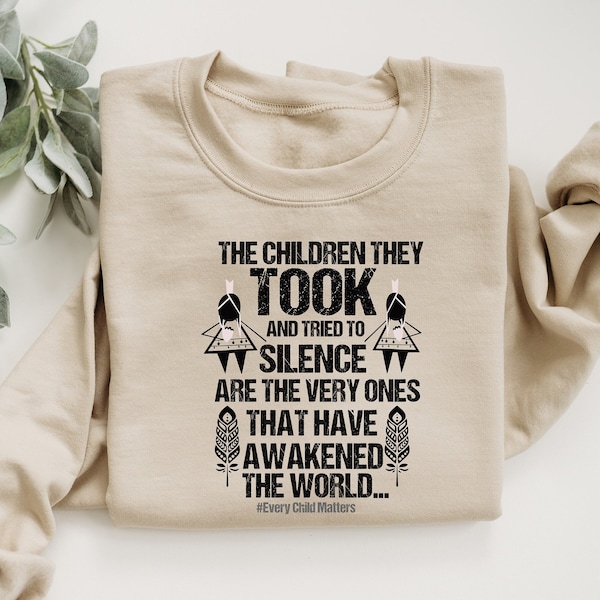 The Children They Took Shirt, Awakened The World, Every Child Matters Shirt, Orange Day Shirt, Awareness For Indigenous, Orange Day Gift