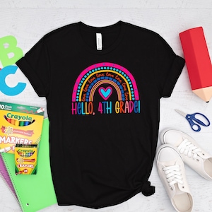 Hello 4th Grade Rainbow Shirt, Fourth Grade Squad Shirt, Back To School Shirt, 4th Grade Shirt, Fourth Grade Teacher Shirt, 4th Grade School