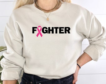 Cancer Fighter Sweatshirt, Breast Cancer Warrior Shirt, Fight Cancer Shirt, Support Cancer Awareness, Pink Ribbon Shirt, Pink Day Sweatshirt