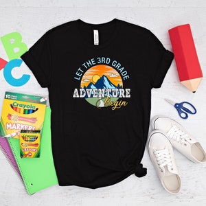 Let The 3rd Grade Adventure Begin Shirt, 3rd Grade Squad Shirt, Back To School Shirt, 3rd Grade Shirt, 3rd Grade Teacher Shirt