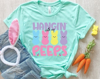 Hanging With My Peeps Shirt, Easter Day Shirt, Easter Bunny Shirt, Cute Easter Shirt, Kids Easter Shirt, Easter Family Shirt, Happy Easter