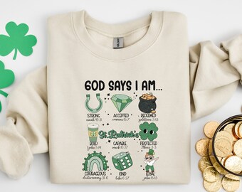 Gott sagt, ich bin St Patrick's Day Sweatshirt, Liebe St Patrick's Day, St Patrick's Day Hoodie, Patrick's Green Sweatshirt, So Luckin 'Boujee