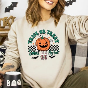 Trick Or Treat Shirt, Smell My Feet Shirt, Halloween Shirt, Halloween Sweatshirt, Spooky Season Shirt, Halloween Shirt, Halloween Gift