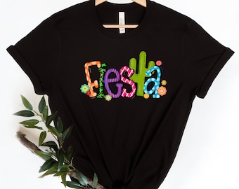 Fiesta Cactus Shirt, Mexican Shirt, Fiesta Flower Shirt, Cinco De Mayo Shirt, Fiesta Party Shirt, Mexican Party Shirt, Hispanic Party Shirt