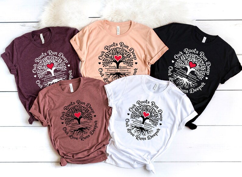 Nossas raízes correm profundamente, nossa camisa do amor corre mais fundo, camisa personalizada da família, camisa da reunião de família, camisa da árvore genealógica, camisa do nome da família imagem 2
