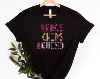Margs Chips and Queso Shirt, Cinco De Mayo Shirt, Fiesta Squad Shirt, Margarita Shirt, Fiesta Shirt, Chips And Queso Shirt, Mexican Shirt