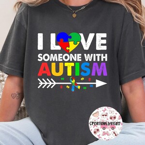 I Love Someone With Autism DTF Transfer | Puzzle Piece Autism Transfer | Autism Awareness | Iron On Transfer | Ready To Press