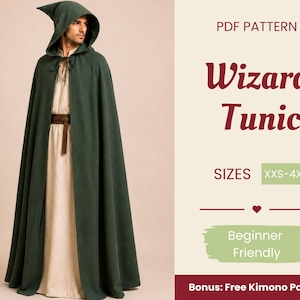 Puede incluir: Un patrón en PDF para una túnica de mago en tallas XXS-4XL. La imagen muestra una capa con capucha de color verde oscuro hasta el suelo sobre una túnica beige con un cinturón marrón. El texto dice: PDF PATTERN, Wizard Tunic, SIZES XXS-4XL, Beginner Friendly, Bonus: Free Kimono Pattern.