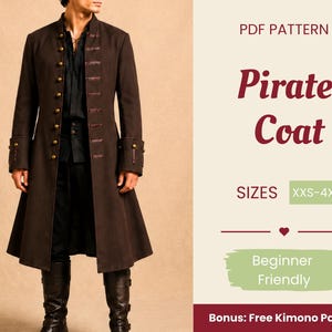 May include: A PDF pattern for a long, dark brown coat featuring a high collar, a front row of metallic buttons, and decorative horizontal tabs. The text reads PDF PATTERN, Pirate Coat, SIZES XXS-4XL, Beginner Friendly, and Bonus: Free Kimono Pattern.