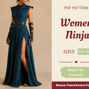 May include: A PDF pattern for a floor-length teal dress with a high slit, a black high-neck underlayer, and black arm wraps. The text reads PDF PATTERN, Women Ninja, SIZES XXS-4XL, Beginner Friendly, and Bonus: Free Kimono Pattern.