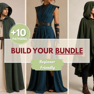 May include: A collection of sewing patterns featuring a dark green hooded cloak, a teal sleeveless dress with a belt and arm wraps, and a shorter dark green hooded cape. The image includes the text +10 PATTERNS, BUILD YOUR BUNDLE, and Beginner Friendly.