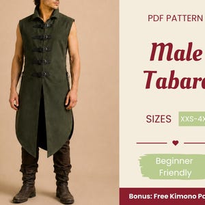 Peut inclure: Une tunique sans manches vert olive foncé avec un col montant et cinq boucles de fermeture sur le devant. Le texte à droite indique PDF PATTERN, Male Tabard, SIZES XXS-4XL, Beginner Friendly, et Bonus: Free Kimono Pattern.