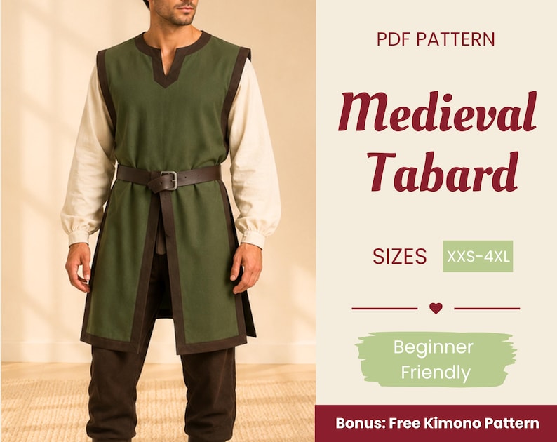 May include: A PDF pattern for a medieval tabard featuring a green sleeveless tunic with dark brown trim, a notched neckline, and a dark brown belt. The text reads PDF PATTERN, Medieval Tabard, SIZES XXS-4XL, Beginner Friendly, and Bonus: Free Kimono Pattern.