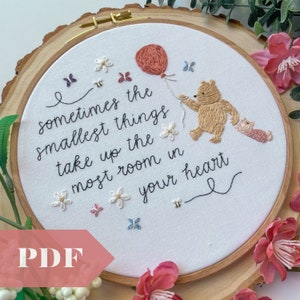 Vintage Bear PDF Guide, Hand Embroidery Digital Download, Sometimes the Smallest Things Take Up the Most Room in your Heart