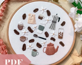 Cozy Brews PDF Guide, Hand Embroidery Walkthrough, Design with Coffee, Espresso, Latte Art, Macchiato, Frappucino, Moka Pot