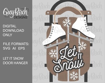 Let It Snow - Letrero para puerta (archivo láser) / Letrero navideño para puerta / Letrero invernal para puerta / Letrero de trineo SVG / Letrero de patines de hielo SVG / Letrero invernal para repisa de chimenea