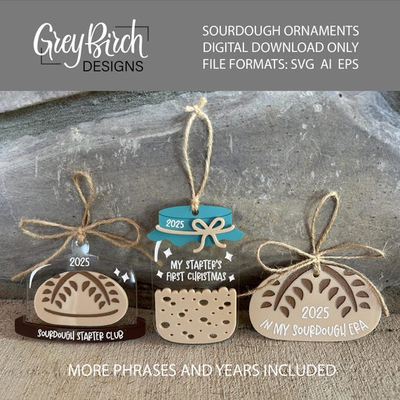 Sourdough Christmas Ornament Laser File | Sourdough Loaf SVG | Sourdough Starter Jar SVG | In My Sourdough Era | Sourdough Starter Club