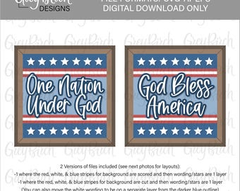 Summer Shelf Sitter | 4th of July Decor | Laser Ready Files | One Nation Under God | God Bless America | Patriotic Sign | Red White & Blue