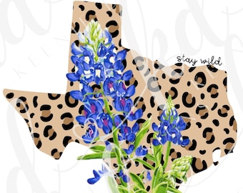 Texas State Flower PNG;  Bluebonnet png; Leopard print Texas png; stay wild png; Texas Outline png; BUNDLE of TWO png files