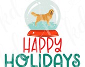 Happy Holidays Golden Retriever Snowglobe PNG file; Merry Christmas Golden Retriever; Holiday Golden Retriever; Dog Holiday; Snowglobe PNG