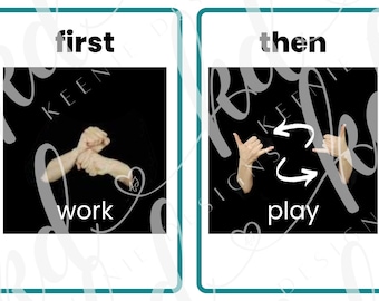 Puede incluir: Dos tarjetas con fondos negros y texto blanco. La primera tarjeta dice "first" y muestra a una persona firmando la palabra "work". La segunda tarjeta dice "then" y muestra a una persona firmando la palabra "play".