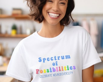 Spectrum of Possibilities Autism Awareness TShirt, Celebrate Neurodiversity t-shirt, Autism Awareness Month, Blue Shirt for Autism Awareness