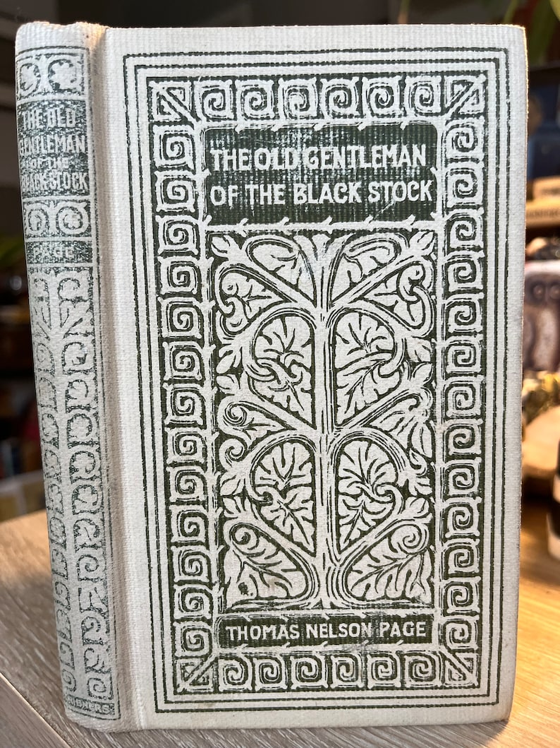 1899 The Old Gentleman Of The Black Stock by Thomas Nelson Page image 1