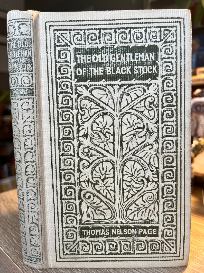 1899 The Old Gentleman Of The Black Stock by Thomas Nelson Page image 10