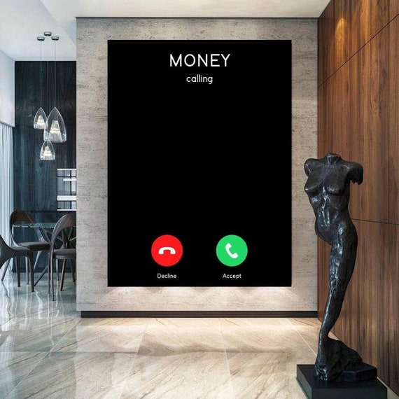 F**K YOU MONEY - CALLING Motivational Art - Money calling  home decoration, Contemporary art Wall art Office wall art Modern digital art