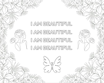 Coloring Sheet with Positive Affirmation “I Am Beautiful” Coloring for Adults, Coloring for Kids