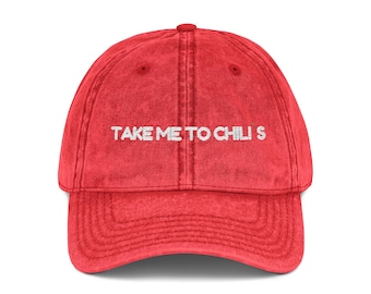 Embroidered Hat, Take Me To Chilis, Chilis Merch, Funny Gift For Her, Vintage Cap Embroidery