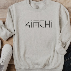 Kimchi Sweatshirt, Kimchi Shirt, Kdrama Merch, Gift for Her, Korean Drama, Kimchi Lover, Foodie Gift, Korean Clothing, Seoul, Korean Shirt