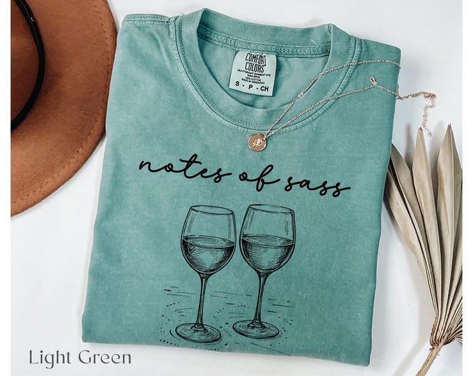 Notes of Sass Wine Shirts Wine Gift for Her Wine Shirt Girls Trip Wine Tasting Wine Drinking Shirt Wine Lover Gifts Funny Wine Gifts