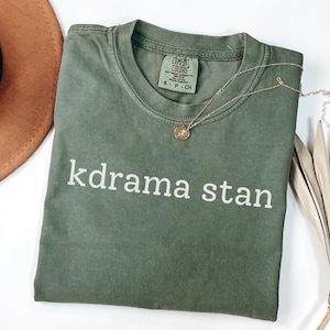Kdrama Stan Kdrama Shirt K drama Fan Tee Kdrama T-shirt Korean Drama Gifts Kdrama Tshirt K Drama Merch Korean Gift for Her K-drama Tshirt