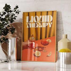 Liquid Therapy Wall Print-Retro Kitchen Wall Decor-Bar Cart Art-Digital Download Stampa-Stampa scaricabile-Grande arte stampabile-Cocktail Art