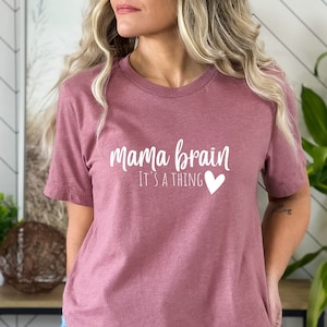 Funny Mom Shirts, Mama Shirts, Mom Life Shirt, Mama T Shirt, Cute Mom Shirts, Mama Brain