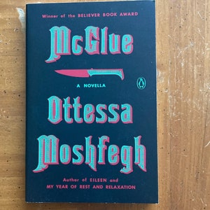 McGlue by Ottessa Moshfegh (2000s Paperback) - Novel/Mystery/Thriller/Crime/Historical Fiction