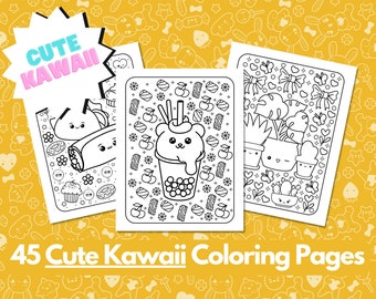 45 Cute Kawaii Coloring pages | Printable Adult Kids Teens Coloring | Instant Download Cute Pictures & Patterns | Animals, Food, and Plants!