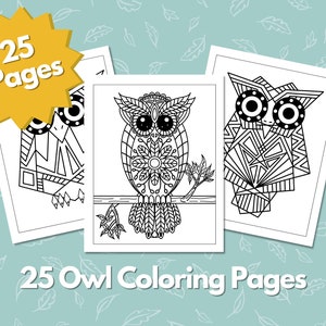 25 Owl Coloring pages | Printable Adult Kids Teens Coloring | Instant Download PDF | Geometric Detailed Bird Designs