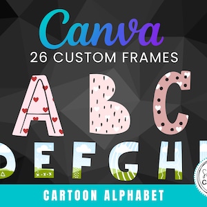 Cartoon Alphabet Fill your own Letters CANVA Frames, Drag and drop Alphabet Letters, PNG Canva Frames