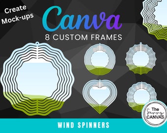 Wind Spinner Canva Frame, Bundle, Set of 8 Different Wind Spinner Design Mockup, Canva Frames, Drag & Drop Your Design, Create Mock-ups