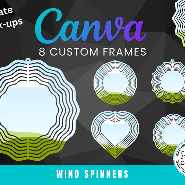 Wind Spinner Canva Frame, Bundle, Set of 8 Different Wind Spinner Design Mockup, Canva Frames, Drag & Drop Your Design, Create Mock-ups