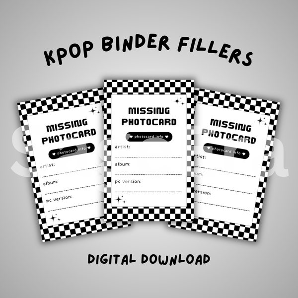 DIGITAL DOWNLOAD | Missing Photocard Binder Filler | Kpop Collection Supplies