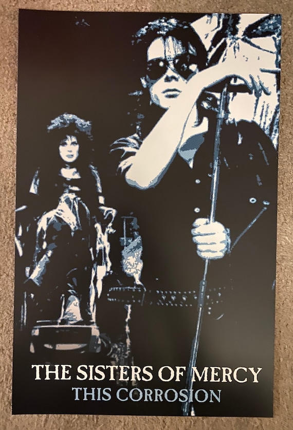 The Sisters of Mercy - This Corrosion - 11x17 Poster Print - Etsy