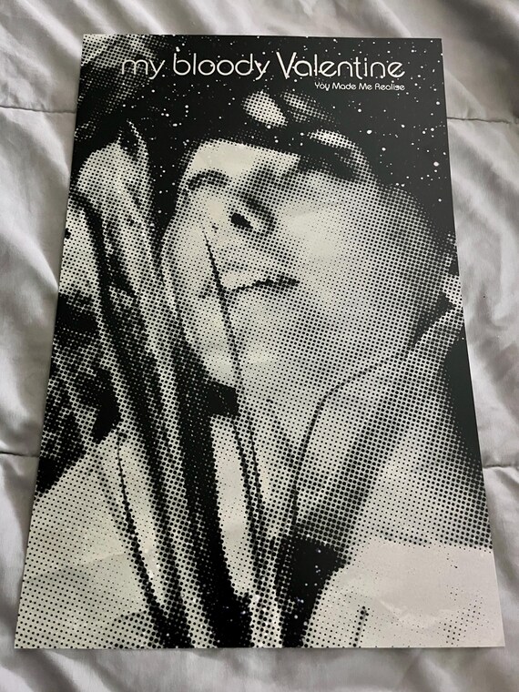 My Bloody Valentine - Loveless / You Made Me Realise - 11x17